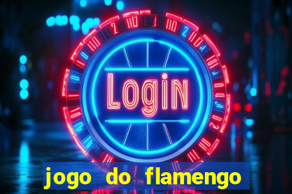 jogo do flamengo ao vivo multicanais